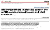 مقاله ی سیستماتیک ریویو جدید مرمز تحت عنوان Breaking barriers in prostate cancer: the mRNA vaccine breakthrough and what comes next به چاپ رسید.